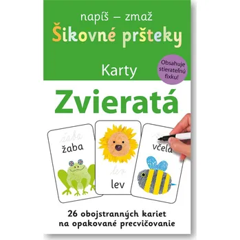 Bystrá hlava Šikovné pršteky Zvieratá (napiš - zmaž)