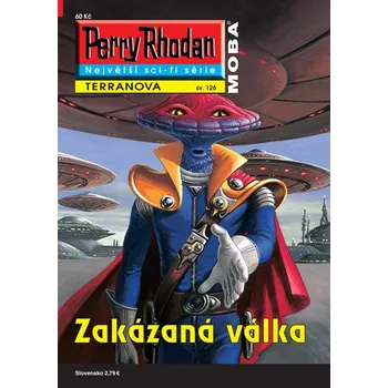 Perry Rhodan - Terranova 126: Zakázaná válka