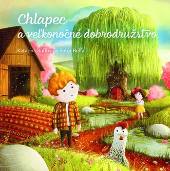Pohádka Chlapec a veľkonočné dobrodružstvo - Peter Buffa, Katarína Buffová