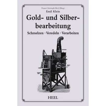 Umění Gold- und Silberbearbeitung - Klein, Emil