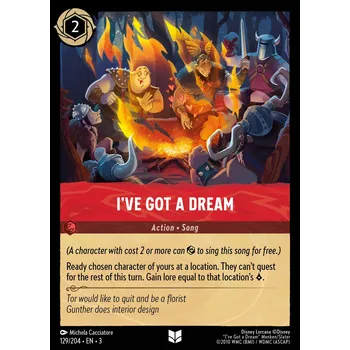 Karetní hra I´ve Got a Dream 129/204 - Into the Inklands Typ karty: Standard