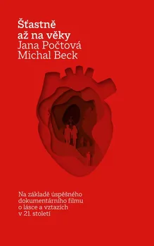 Šťastně až na věky - Michal Beck, Jana Počtová (2024, pevná)