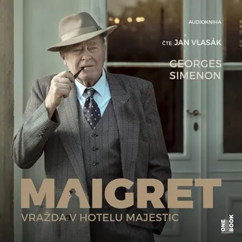 Maigret: Vražda v hotelu Majestic - Georges Simenon (čte Jan Vlasák) CDmp3