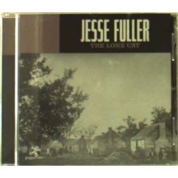 Zahraniční hudba CD Jesse Fuller: The Lone Cat 2018
