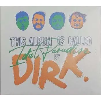 Zahraniční hudba CD dirk.: Idiot Paradise 2023