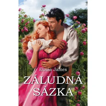 Záludná sázka - Eloisa James (2023,…