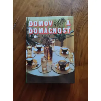 EMÍLIA ILLEKOVÁ - Domov a domácnost (Domov a domácnost)