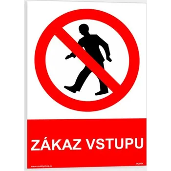 Zákaz vstupu Samolepka 210 x 297 mm (A4) tl. 0.1 mm - Kód: 00238