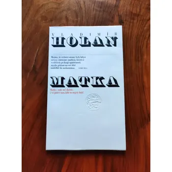 VLADIMÍR HOLAN - Matka (Matka)
