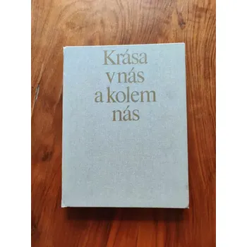 DUŠAN ŠINDELÁŘ - Krása v nás a kolem nás (Krása v nás a kolem nás)