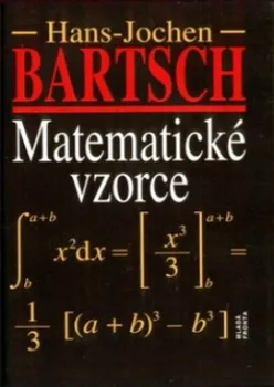 Matematika Matematické vzorce - Hans-Jochen Bartsch (2022, pevná)