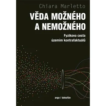 Věda možného a nemožného - Chiara Marletto