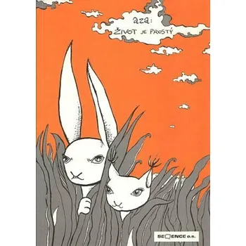 Komiks pro dospělé Aza: Život je prostý - Zuzana Andělová