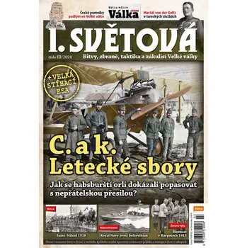 Časopis I. světová 3/2024 - C. a k. Letecké sbory