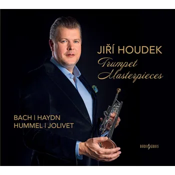 Jiří Houdek: Trumpet Masterpieces