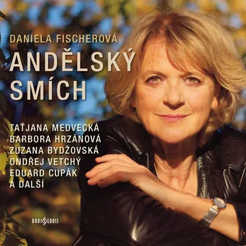 Daniela Fischerová: Andělský smích