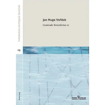 Jan Hugo Voříšek: Graduale Benedictus es (party)