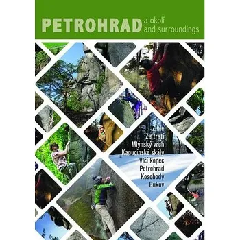 Horolezecký průvodce PETROHRAD A OKOLÍ