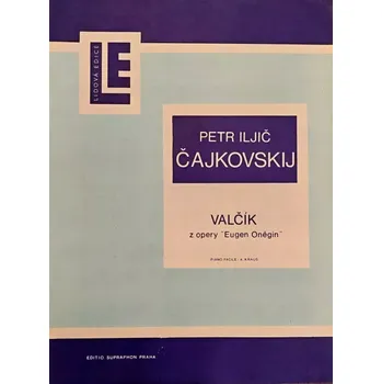 Petr Iljič Čajkovskij - Valčík z opery Eugen Oněgin