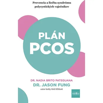 Kniha Plán PCOS - Jason Fung, Nadia Brito Pateguana (E-Kniha)
