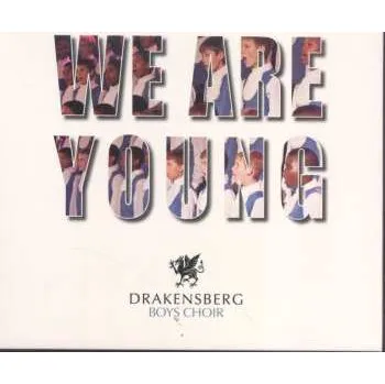 Zahraniční hudba CD Drakensberg Boys Choir: We Are Young 2012