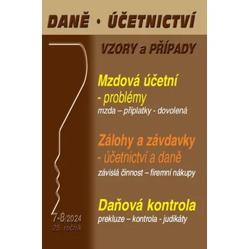 Daně, účetnictví, vzory a případy (7-8/2024)