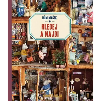 Pohádka Dům myšek Hledej a najdi - Karina Schaapman