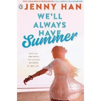 Anglický jazyk We´ll Always Have Summer - Jenny Han