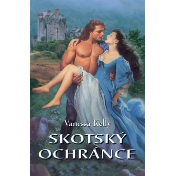 Skotský ochránce - Vanessa Kelly