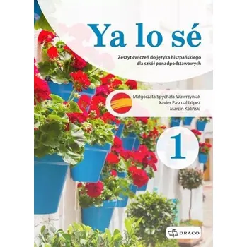 Španělský jazyk Ya lo se 1 A1 ćwiczenia - praca zbiorowa