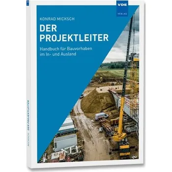 Der Projektleiter - Micksch, Konrad