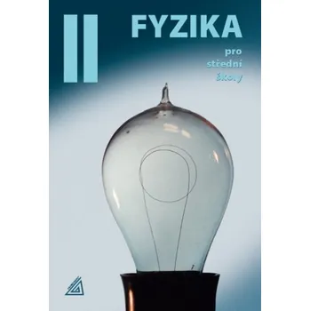 Fyzika pro střední školy 2 - Oldřich…