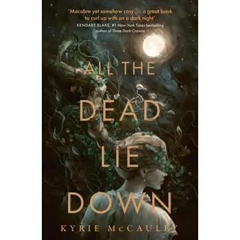 All the Dead Lie Down - McCauley, Kyrie [EN] (2024, Brožovaná, HarperCollins Publishers)