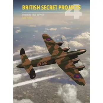 British Secret Projects 4 - Buttler, Tony; Collins, David; Derry, Martin