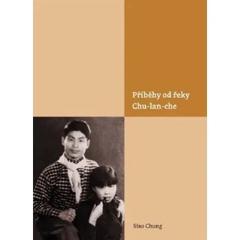 Příběhy od řeky Chu-lan-che