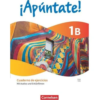Cizojazyčná kniha ¡Apúntate! Band 1. Cuaderno de ejercicios 1B - Mit Audios und Erklärfilmen - Lützen, Ulrike