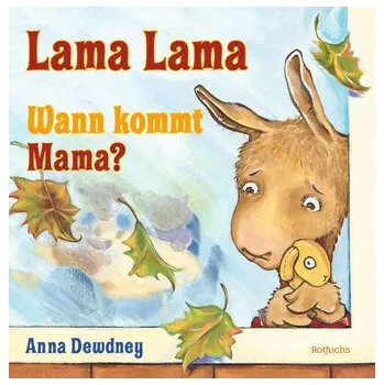 Pohádka Lama Lama Wann kommt Mama? - Dewdney, Anna