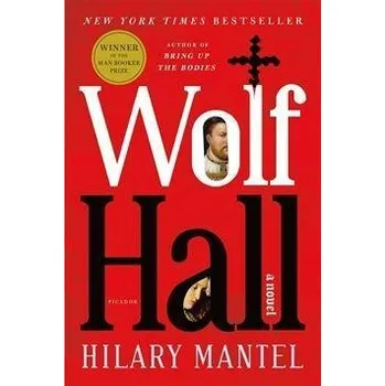 Beletrie pro dospělé Wolf Hall - Hilary Mantel