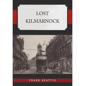 Cestování Lost Kilmarnock - Beattie, Frank