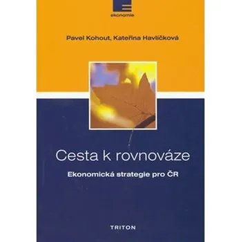 Kniha Cesta k rovnováze - Ekonomická strategie pro ČR