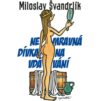 Kniha Nemravná dívka na vdávání