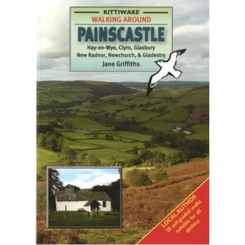 Walking Around Painscastle - Griffiths, Jane