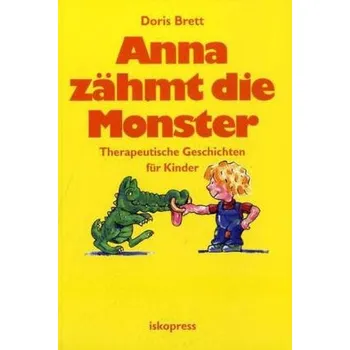 Anna zähmt die Monster - Brett, Doris