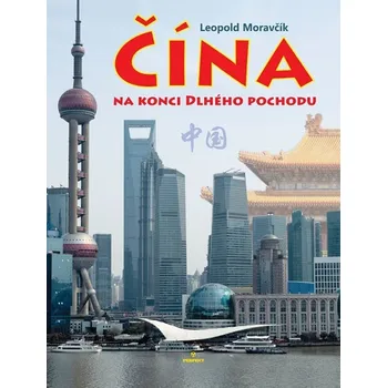Kniha Čína na konci Dlhého pochodu