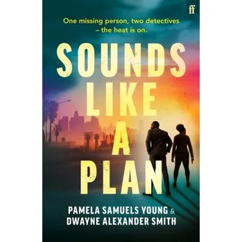 Sounds Like a Plan - Dwayne Smith
