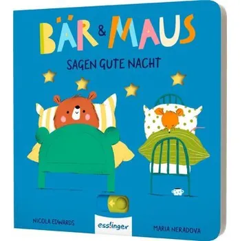 První čtění Bär & Maus sagen gute Nacht - Edwards, Nicola