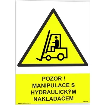 Traiva s.r.o. Pozor manipulace s hydraulickým nakladačem Verze: Plast 210 x 297 mm (A4) tl. 0.5 mm - Kód: 02116