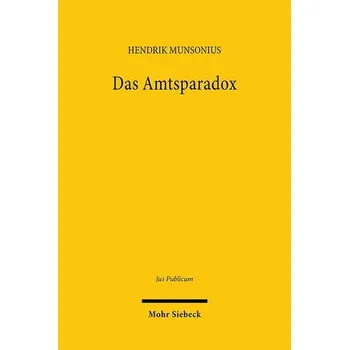 Das Amtsparadox - Munsonius, Hendrik