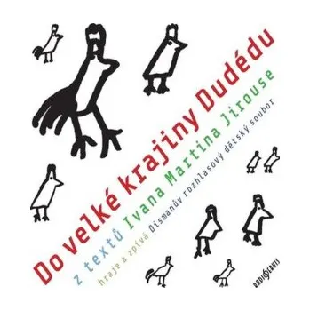 Do velké krajiny Dudédu - Ivan Martin Jirous