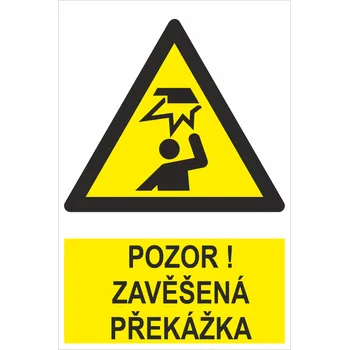 Pozor! Zavěšená překážka ISO 7010 samolepící vinylová fólie 300x200 mm